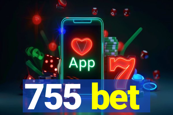 755 bet